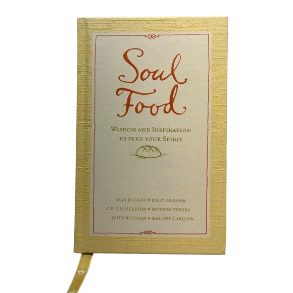 Soul Food Wisdom and Inspiration To Feed Your Spirit Hallmark Gift Book 2007 - Picture 1 of 7